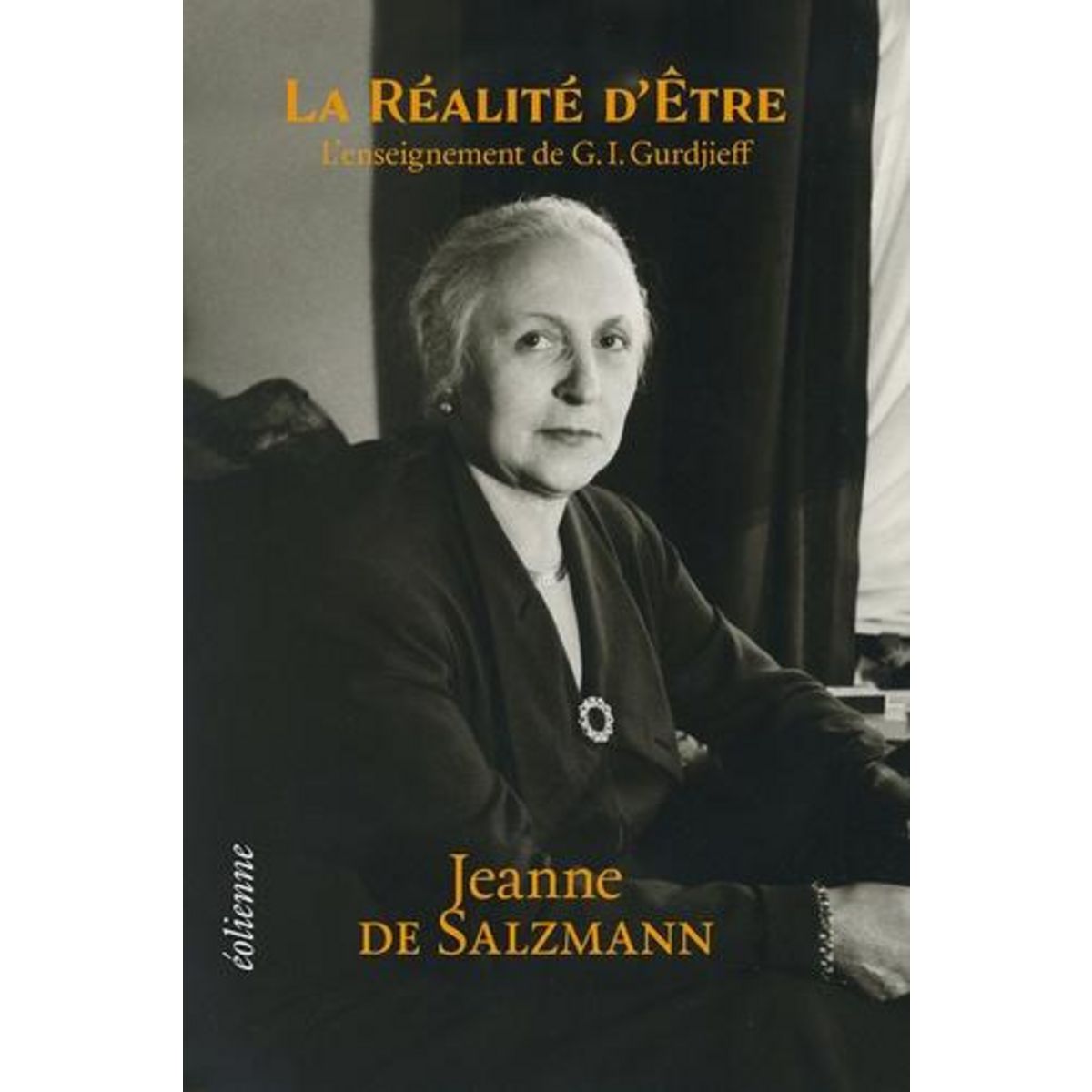 LA REALITE D'ETRE, Salzmann Jeanne de