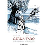 GERDA TARO. UNE PHOTOGRAPHE EN GUERRE, Garate Delgado Fabrice