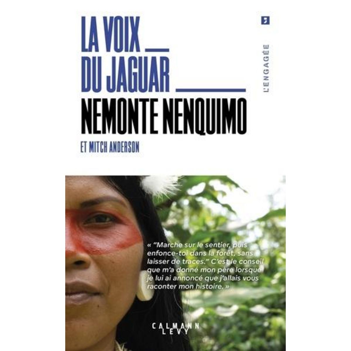 LA VOIX DU JAGUAR, Nenquimo Nemonte