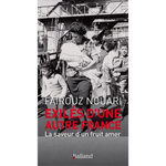 EXILES D'UNE AUTRE FRANCE. LA SAVEUR D'UN FRUIT AMER, Nouari Fairouz