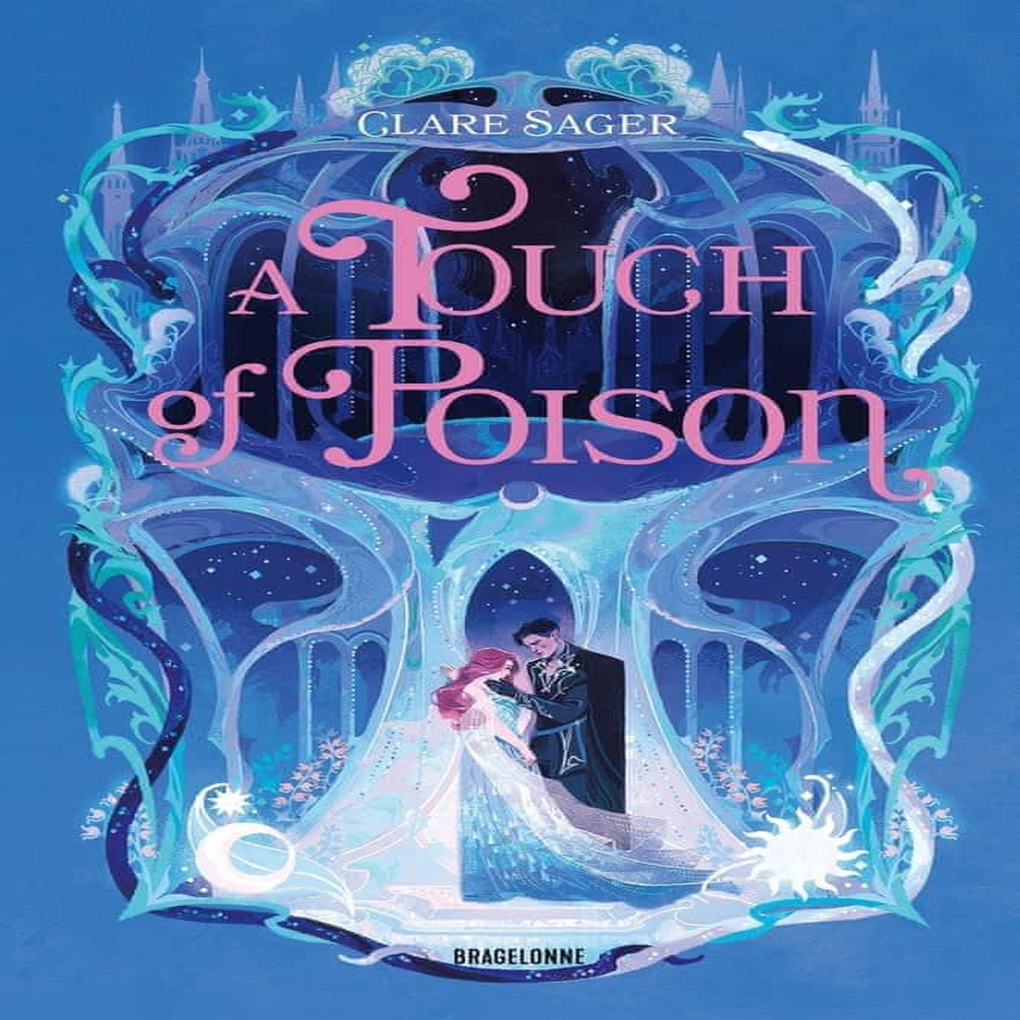 SHADOWS OF TENEBRIS TOME 2 : A TOUCH OF POISON, Sager Clare