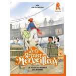 LE GRENIER MERVEILLEUX TOME 5 : LE TOUR DU MONDE DE JEANNE, Mim