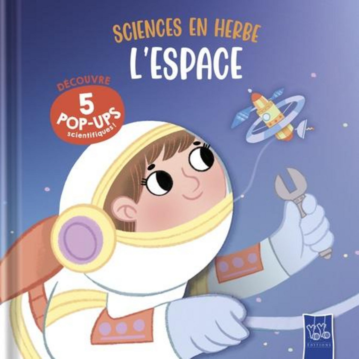 L'ESPACE, Yoyo éditions