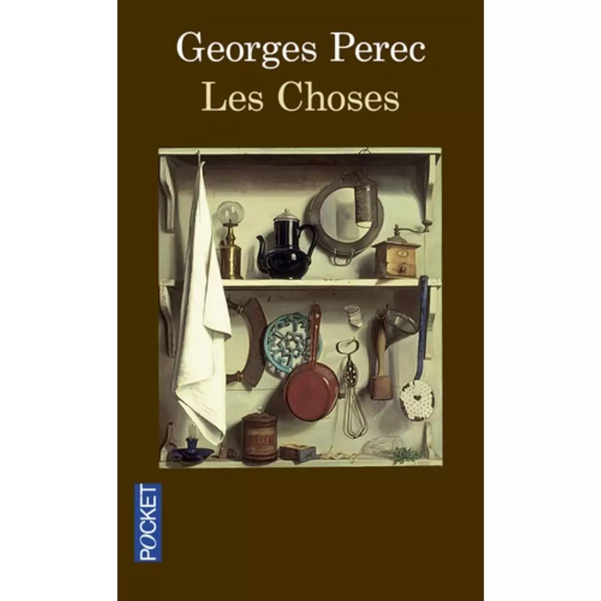  LES CHOSES. UNE HISTOIRE DES ANNEES SOIXANTE, Perec Georges
