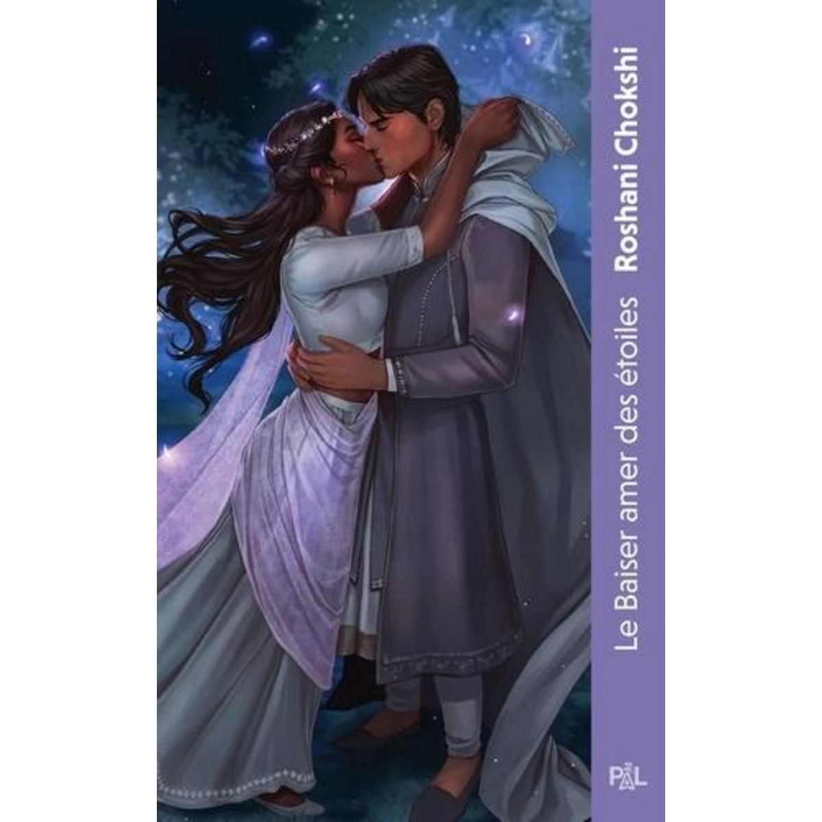 LE BAISER AMER DES ETOILES TOME 1 , Chokshi Roshani