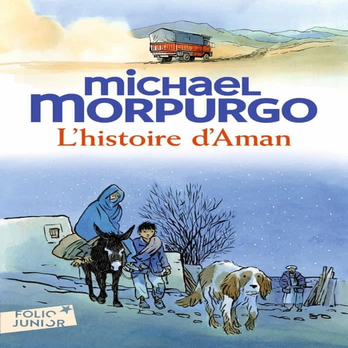 L'HISTOIRE D'AMAN, Morpurgo Michael
