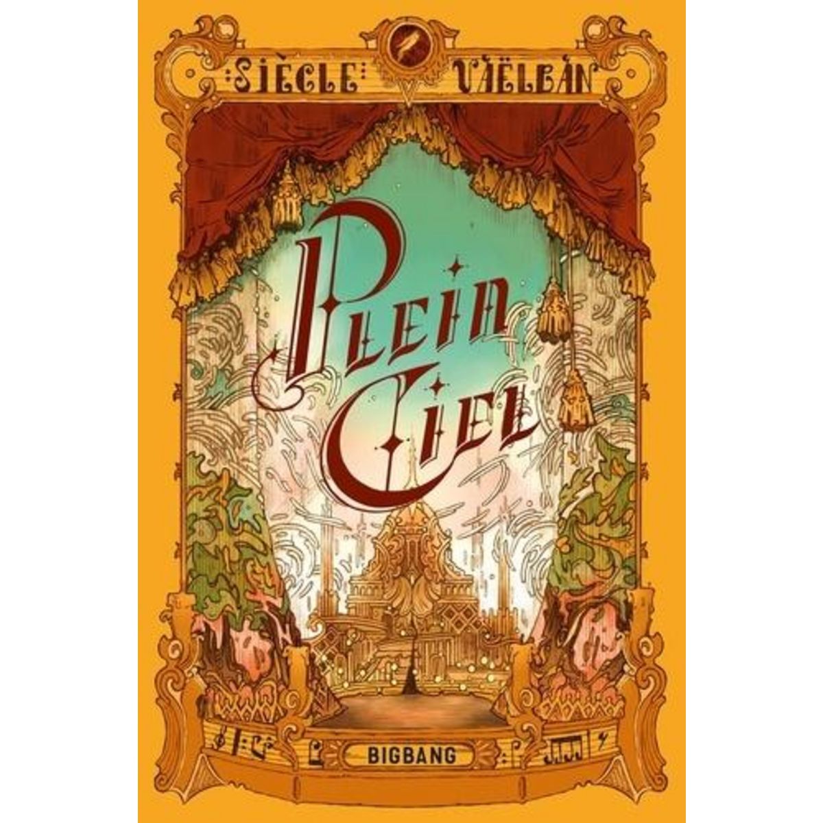 PLEIN-CIEL, Vaëlban Siècle