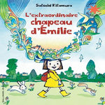 L'EXTRAORDINAIRE CHAPEAU D'EMILIE, Kitamura Satoshi