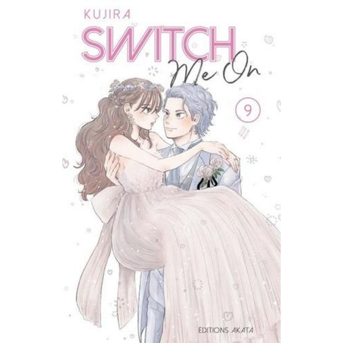 SWITCH ME ON TOME 9 , Kujira