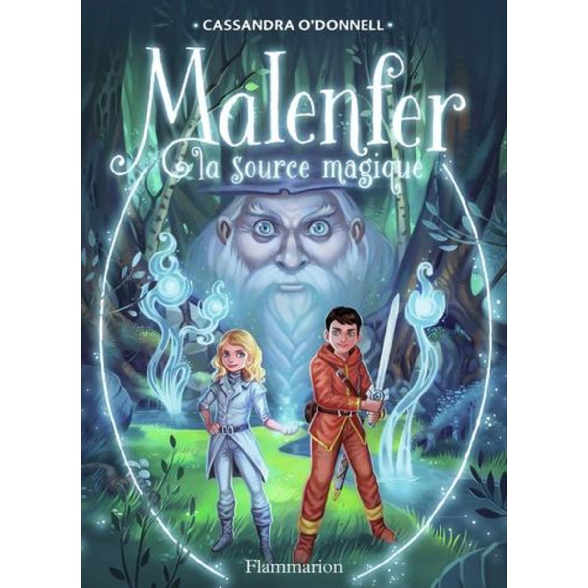 MALENFER TOME 2 : LA SOURCE MAGIQUE, O'Donnell Cassandra