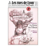 LES RUES DE LYON N° 2 : LA REINE DES TILLEULS, Morse Rebecca