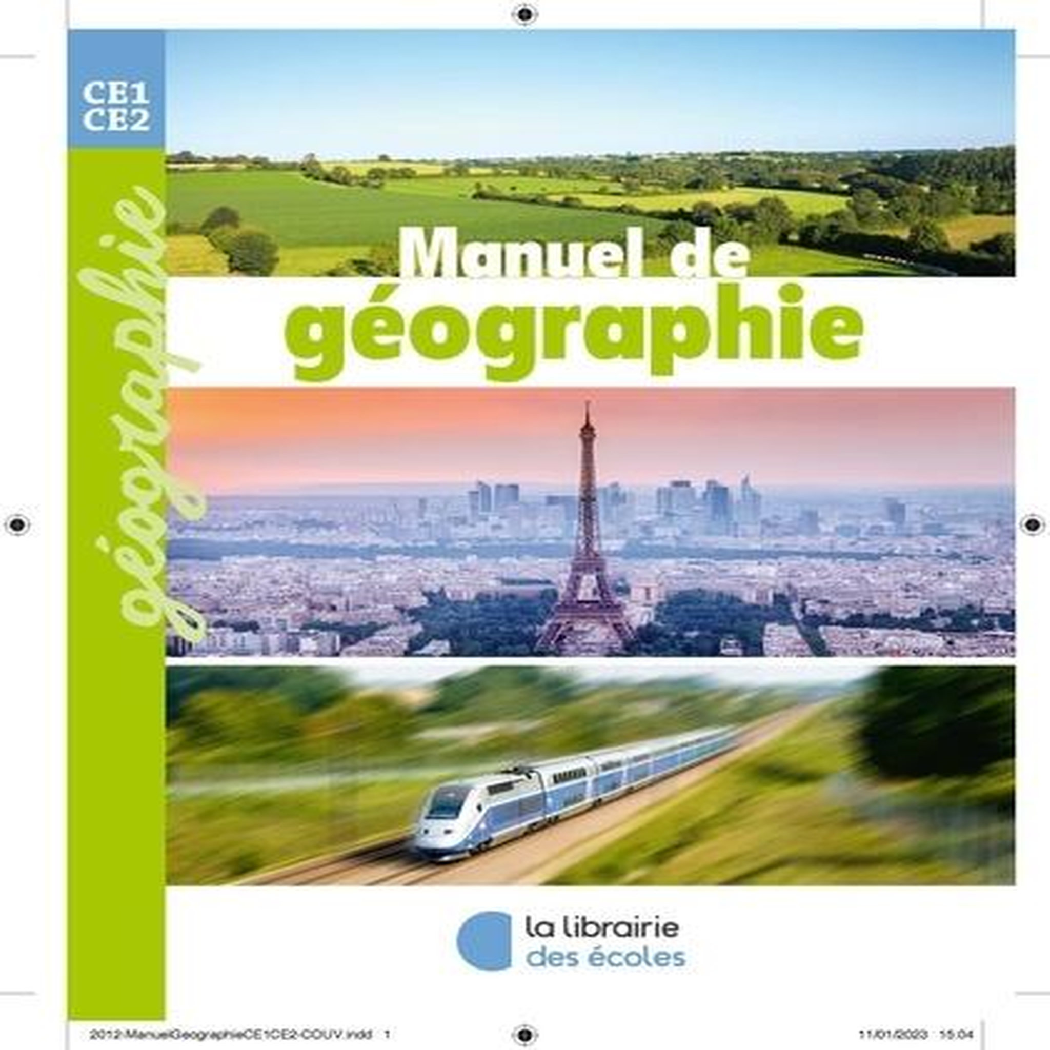 MANUEL DE GEOGRAPHIE CE1-CE2. EDITION 2023, Jacquemond Marie-Laure