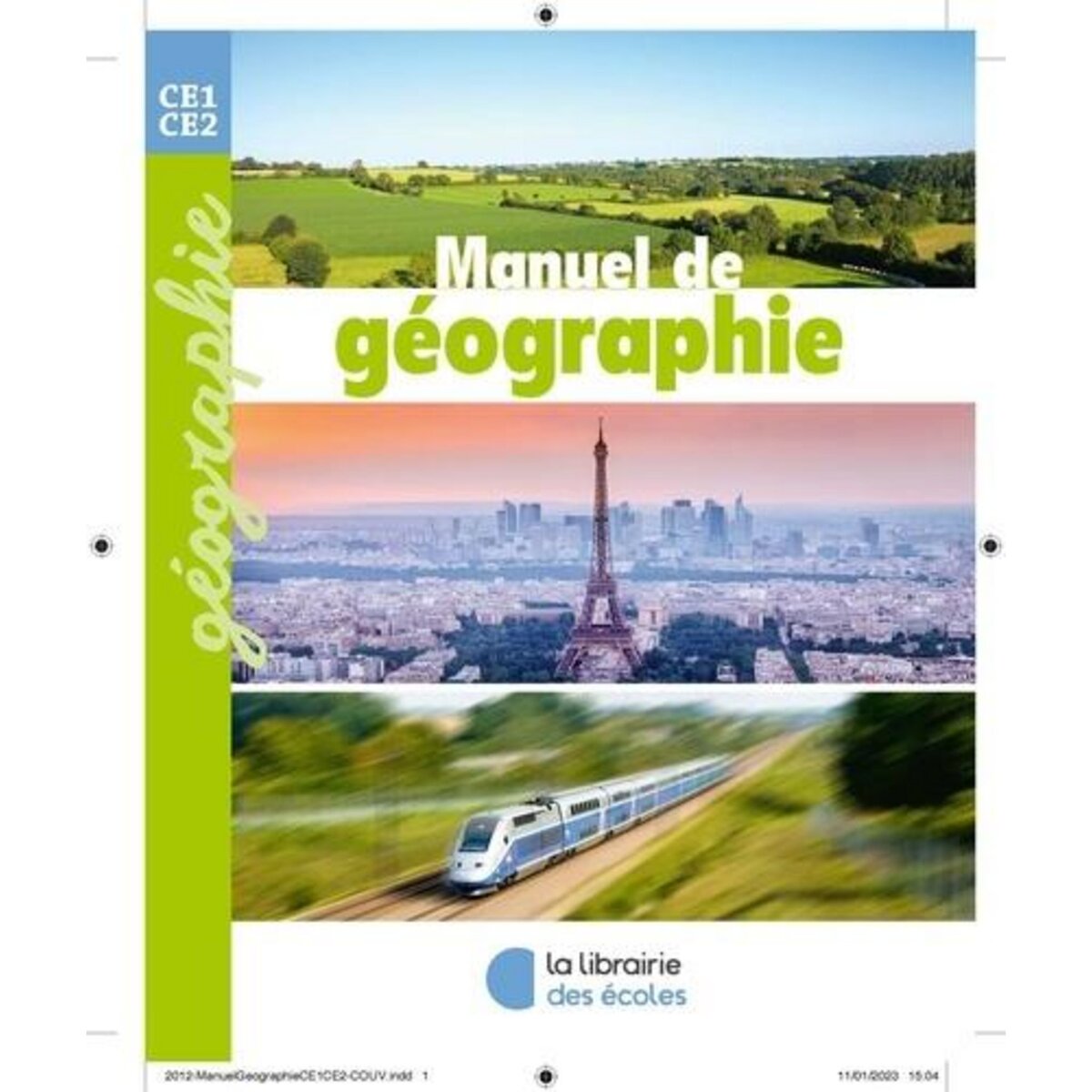 MANUEL DE GEOGRAPHIE CE1-CE2. EDITION 2023, Jacquemond Marie-Laure