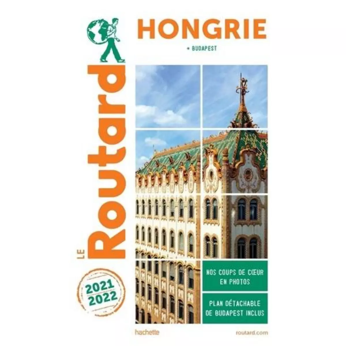  HONGRIE. BUDAPEST, EDITION 2021-2022, AVEC 1 PLAN DETACHABLE, Le Routard