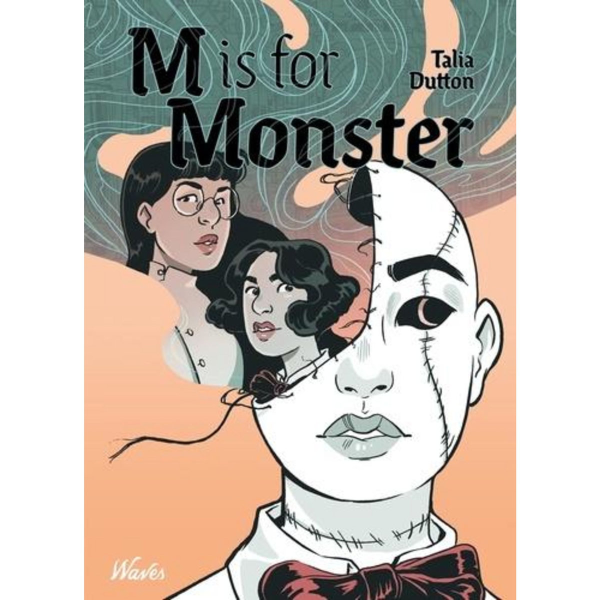 M IS FOR MONSTER, Dutton Talia
