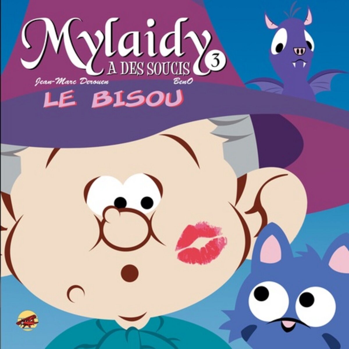  MYLAIDY A DES SOUCIS TOME 3 : LE BISOU, Derouen Jean-Marc