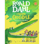 L'ENORME CROCODILE, Dahl Roald