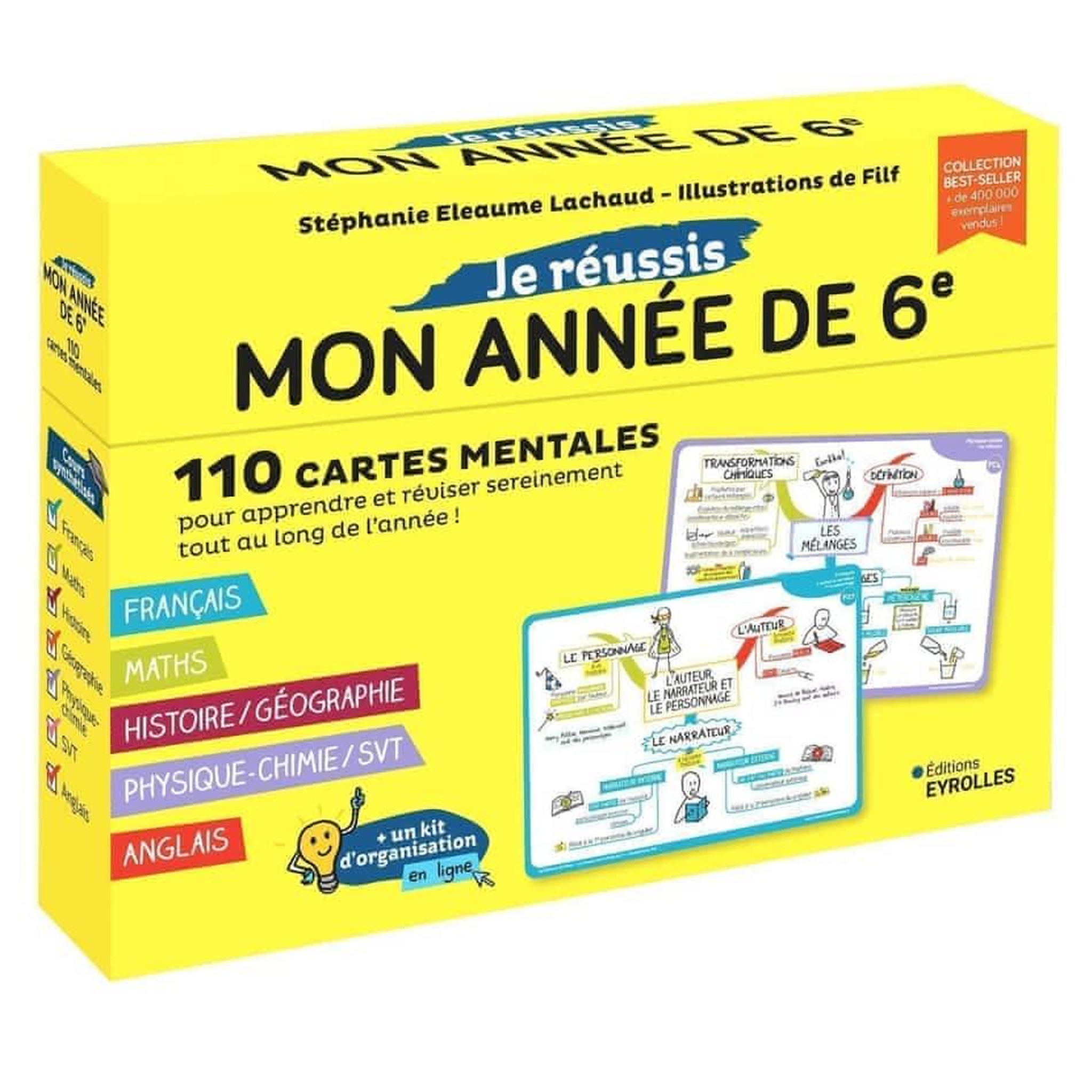 JE REUSSIS MON ANNEE DE 6E. 110 CARTES MENTALES POUR APPRENDRE ET REVISER SEREINEMENT TOUT AU LONG DE L'ANNEE !, Eleaume Lachaud Stéphanie