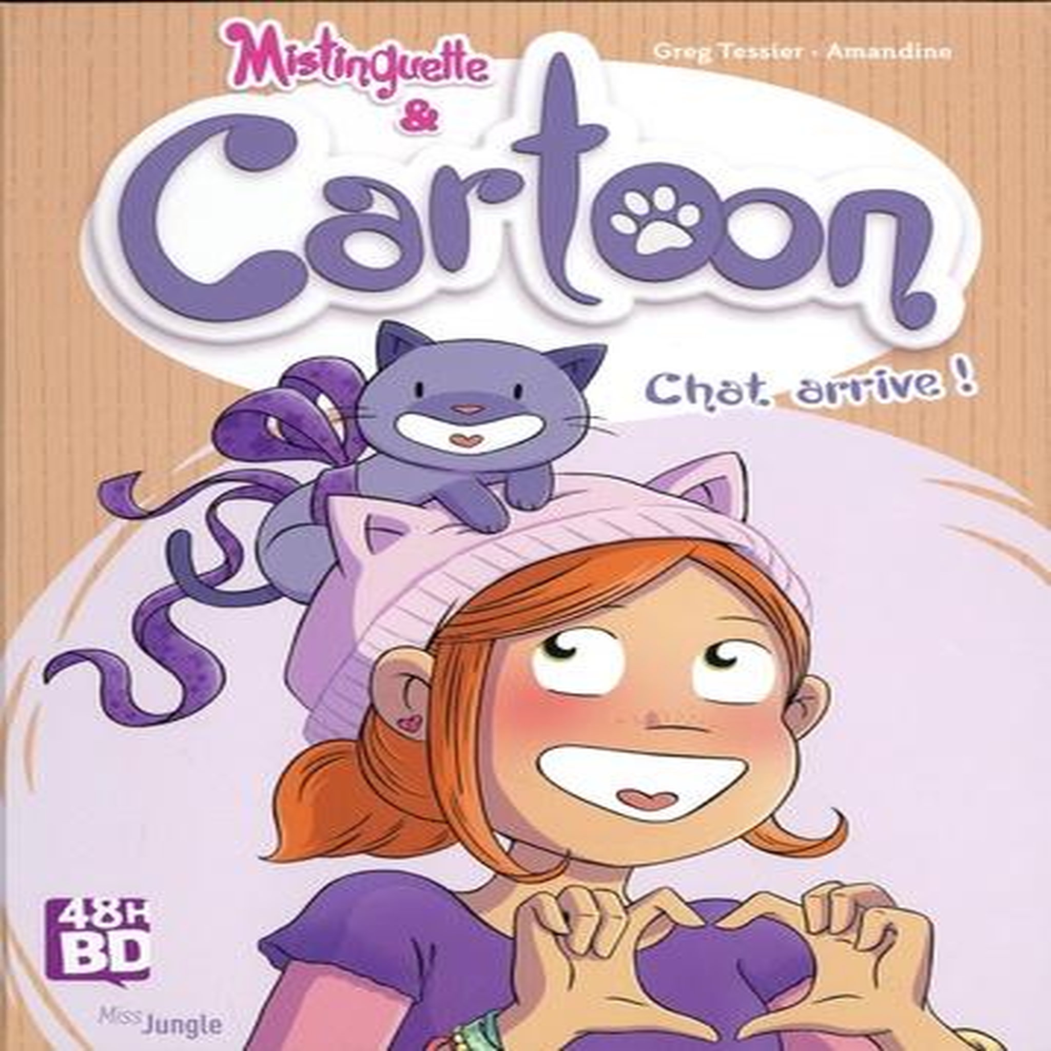 MISTINGUETTE & CARTOON TOME 1 : CHAT ARRIVE ! 48H DE LA BD 2024, EDITION LIMITEE, Tessier Greg