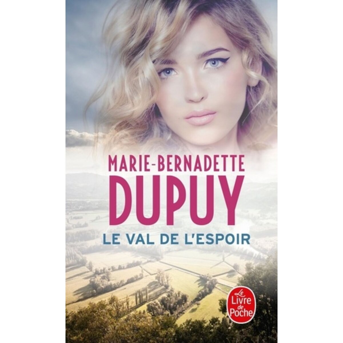  LE VAL DE L'ESPOIR, Dupuy Marie-Bernadette