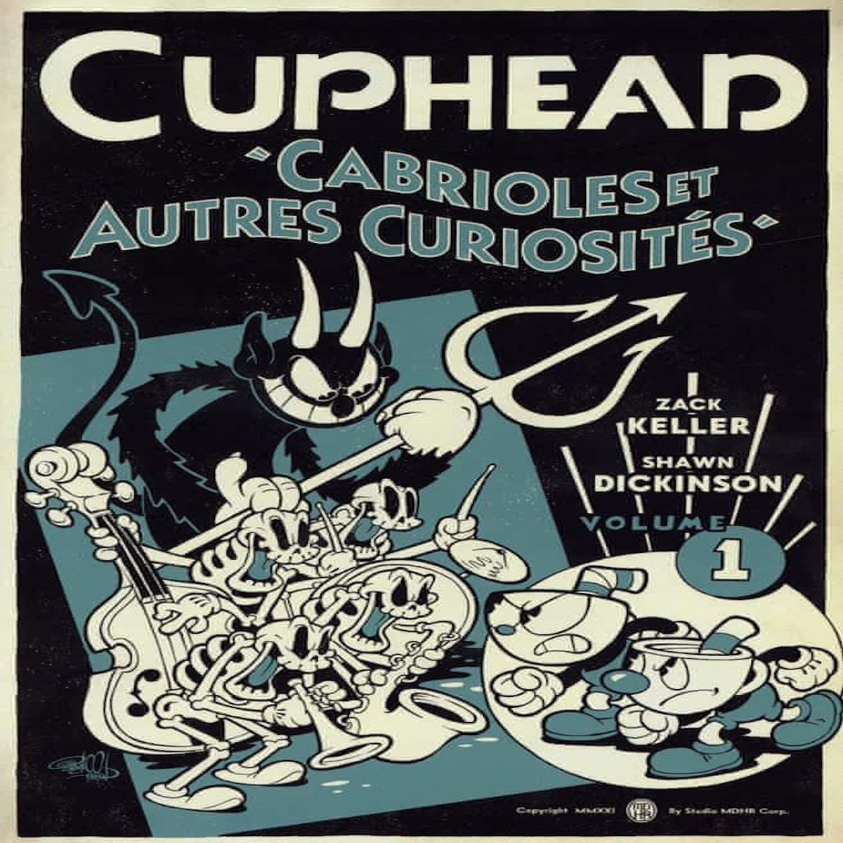CUPHEAD TOME 1 : CABRIOLES ET AUTRES CURIOSITES, Keller Zack