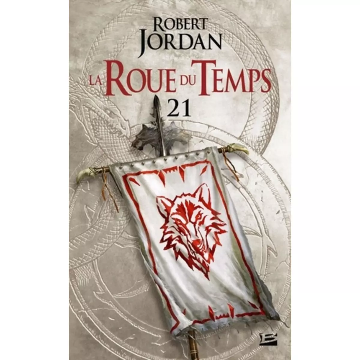  LA ROUE DU TEMPS TOME 21 : LE POIGNARD DES REVES. PREMIERE PARTIE, Jordan Robert