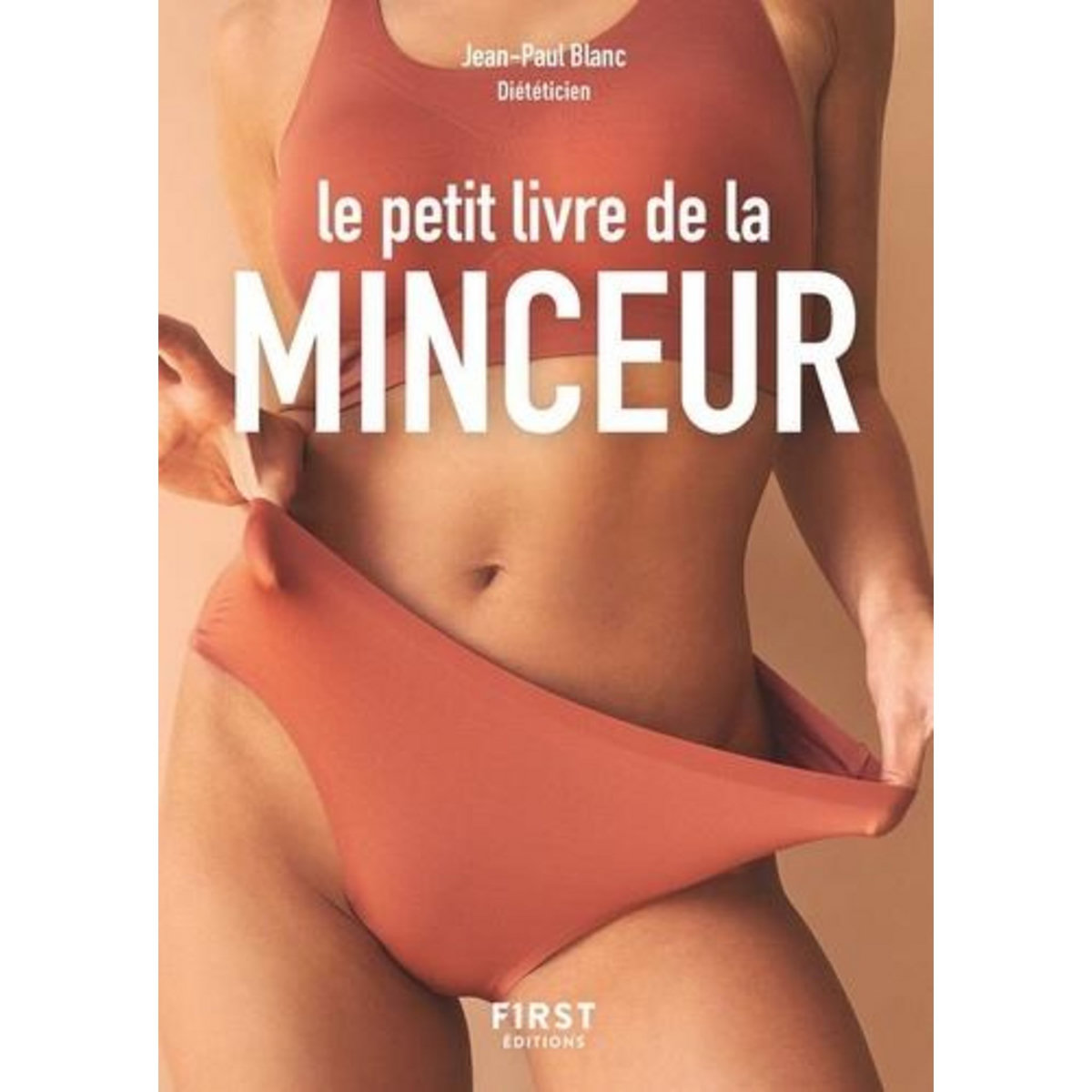 LE PETIT LIVRE DE LA MINCEUR, Blanc Jean-Paul