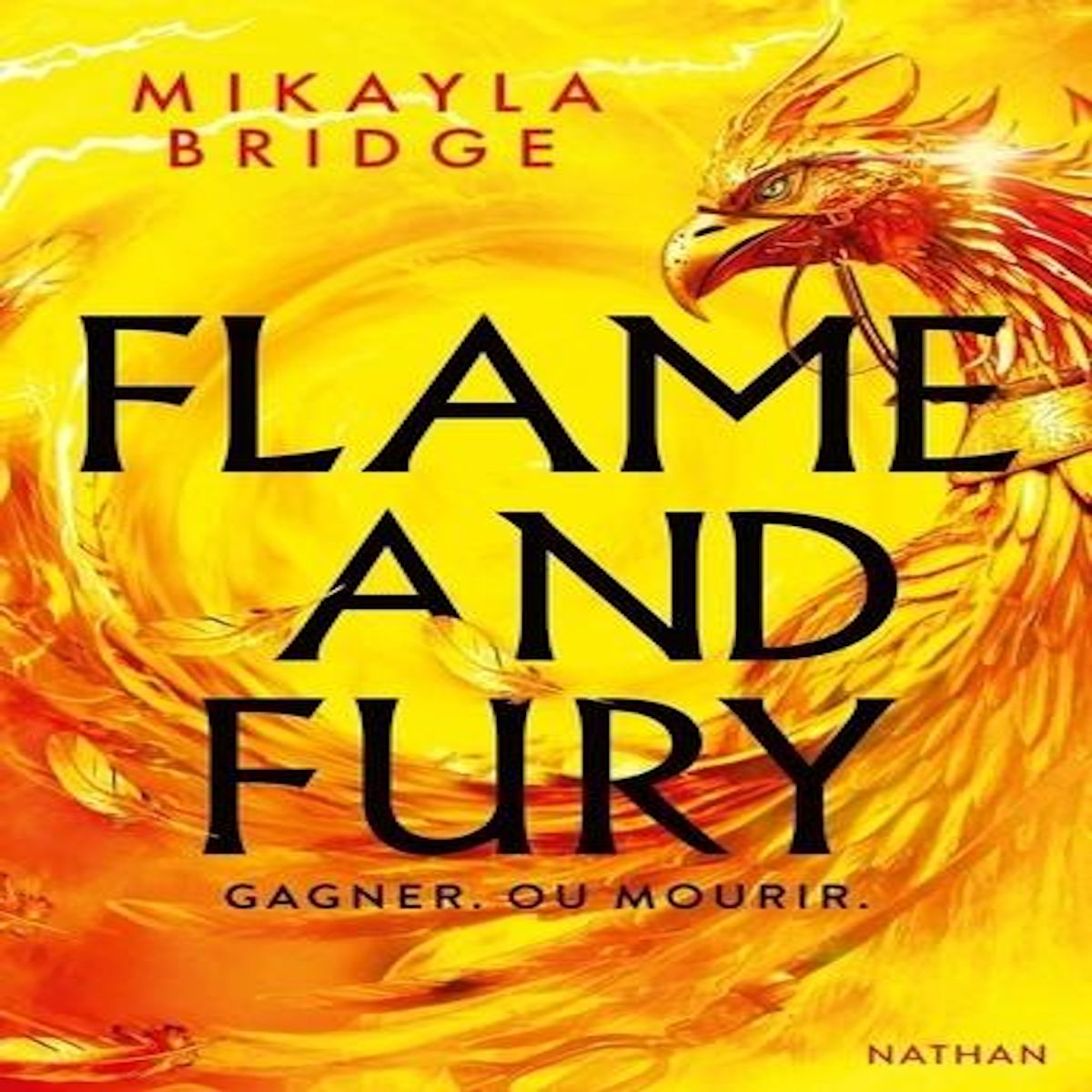 FLAME AND FURY. GAGNER OU MOURIR, Bridge Mikayla