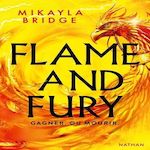 FLAME AND FURY. GAGNER OU MOURIR, Bridge Mikayla