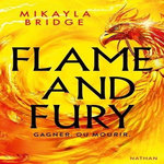 FLAME AND FURY. GAGNER OU MOURIR, Bridge Mikayla