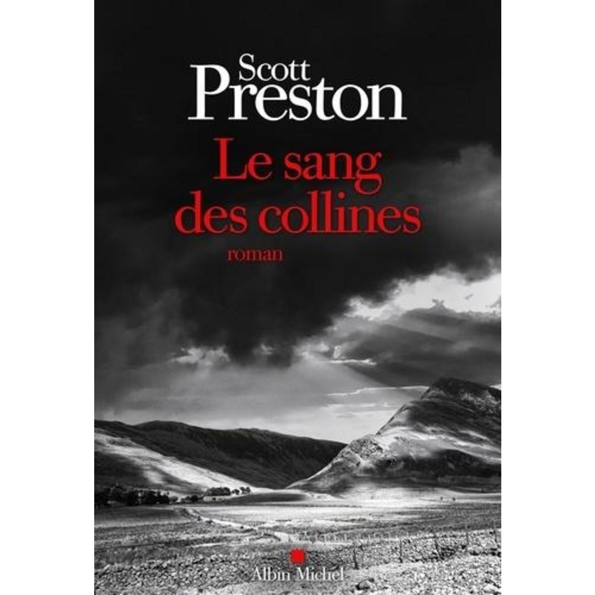 LE SANG DES COLLINES, Preston Scott
