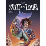 LA NUIT AUX LOUPS TOME 1 , Lalonde Van
