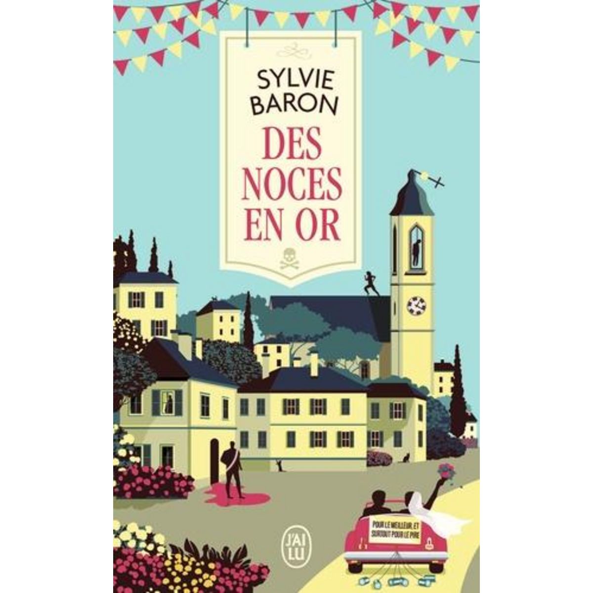 DES NOCES EN OR, Baron Sylvie