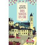 DES NOCES EN OR, Baron Sylvie