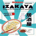 IZAKAYA. APEROS ET PETITS PLATS JAPONAIS, Kié Laure