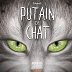 PUTAIN DE CHAT TOME 11 , Lapuss'