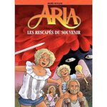 ARIA TOME 33 : LES RESCAPES DU SOUVENIR, Weyland Michel