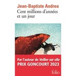 CENT MILLIONS D'ANNEES ET UN JOUR, Andrea Jean-Baptiste