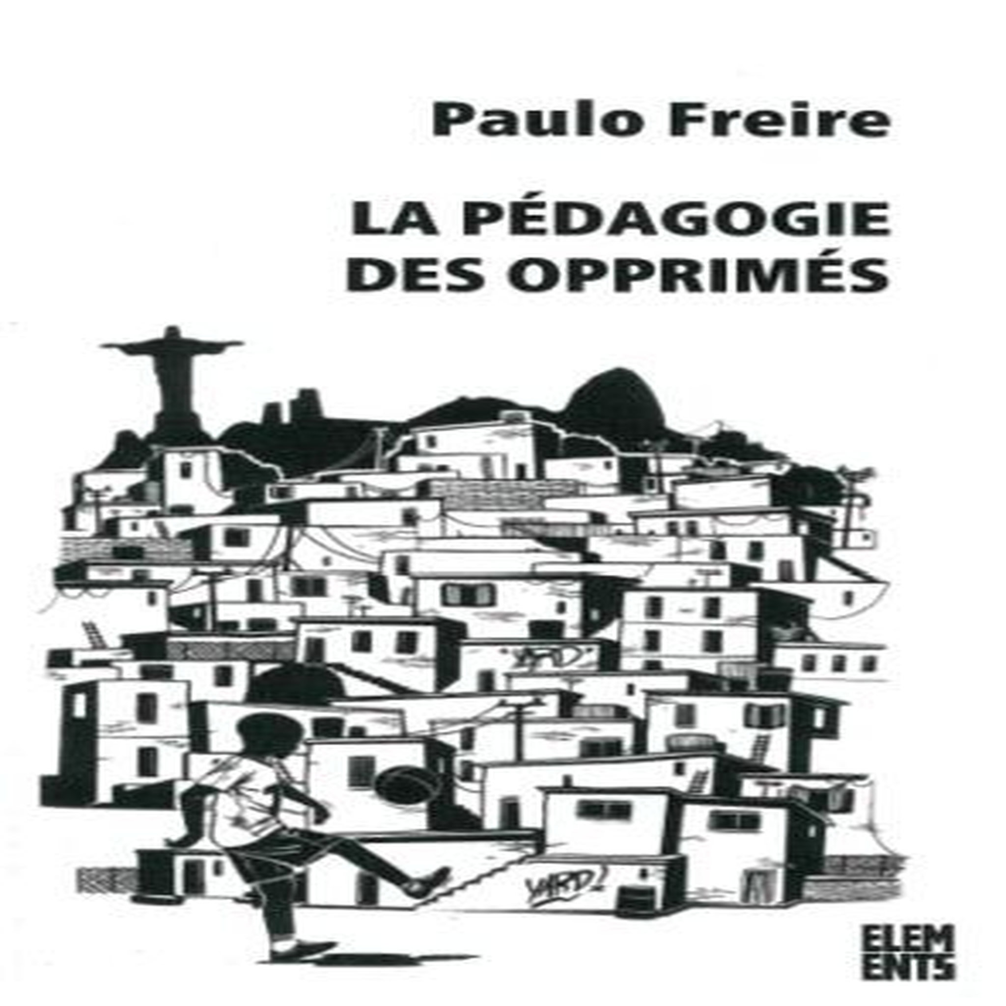LA PEDAGOGIE DES OPPRIMES, Freire Paulo