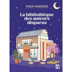LA BIBLIOTHEQUE DES AUTEURS DISPARUS, Harada Hika