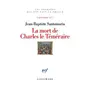  LA MORT DE CHARLES LE TEMERAIRE. 5 JANVIER 1477, Santamaria Jean-Baptiste