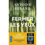 FERMER LES YEUX, Renand Antoine