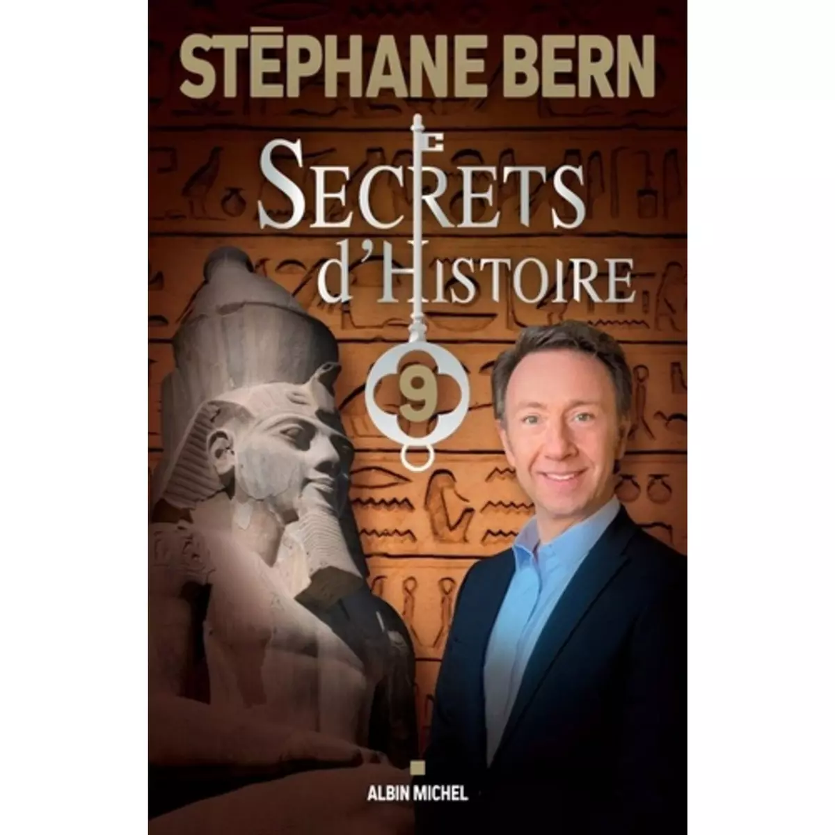  SECRETS D'HISTOIRE. TOME 9, Bern Stéphane