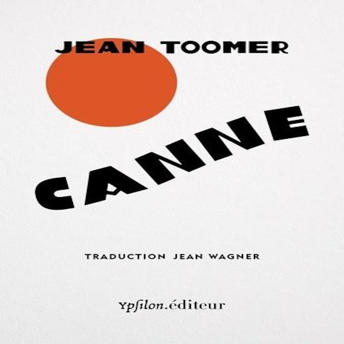 CANNE, Toomer Jean