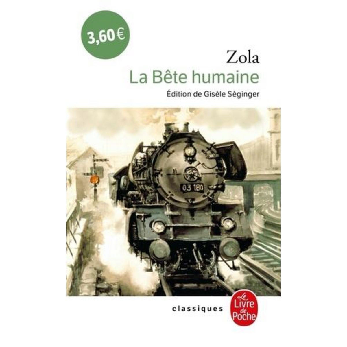 LES ROUGON-MACQUART TOME 17 : LA BETE HUMAINE, Zola Emile