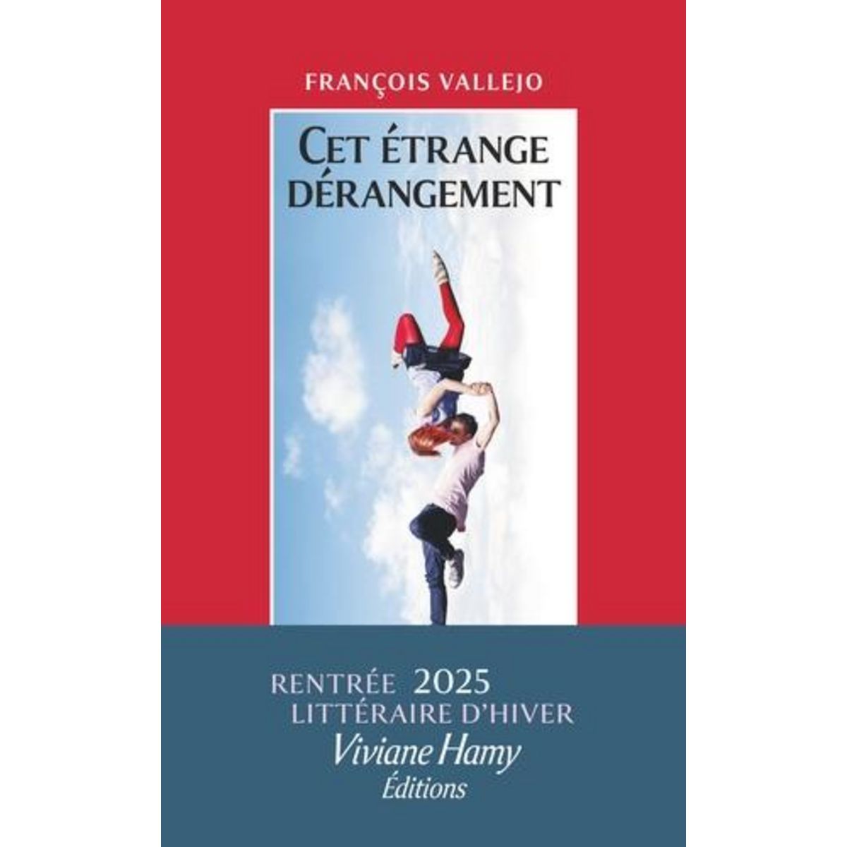 CET ETRANGE DERANGEMENT, Vallejo François