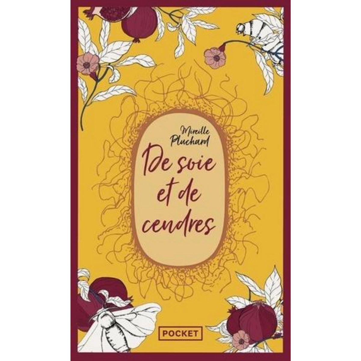 DE SOIE ET DE CENDRES, Pluchard Mireille