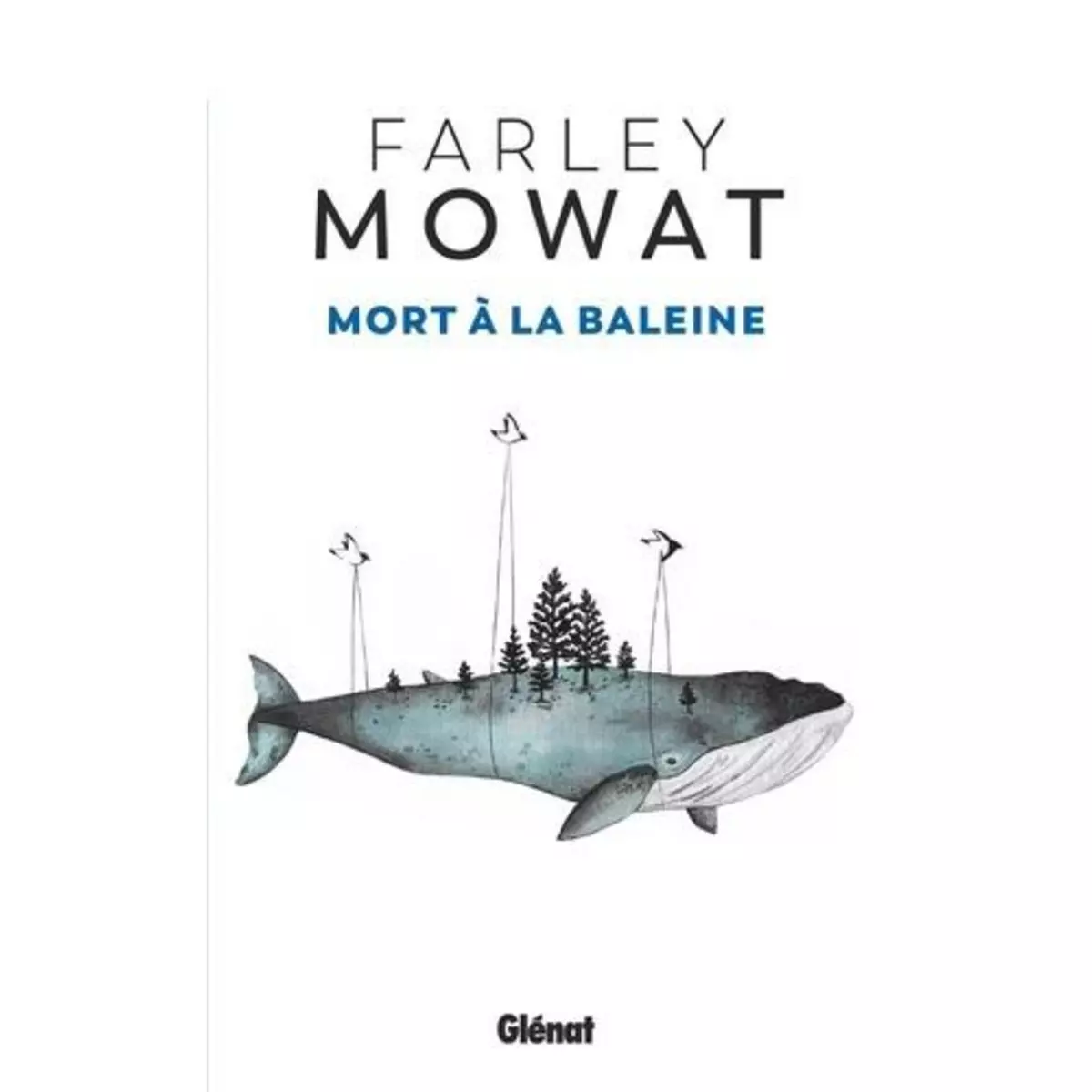  MORT A LA BALEINE, Mowat Farley