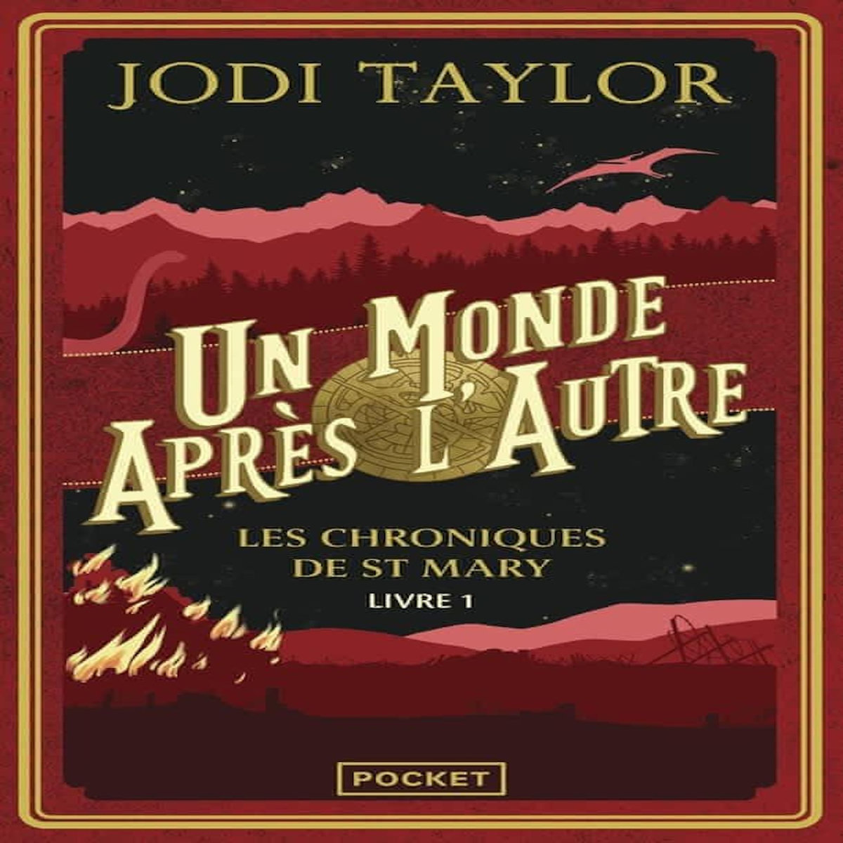 LES CHRONIQUES DE ST MARY TOME 1 : UN MONDE APRES L'AUTRE, Taylor Jodi