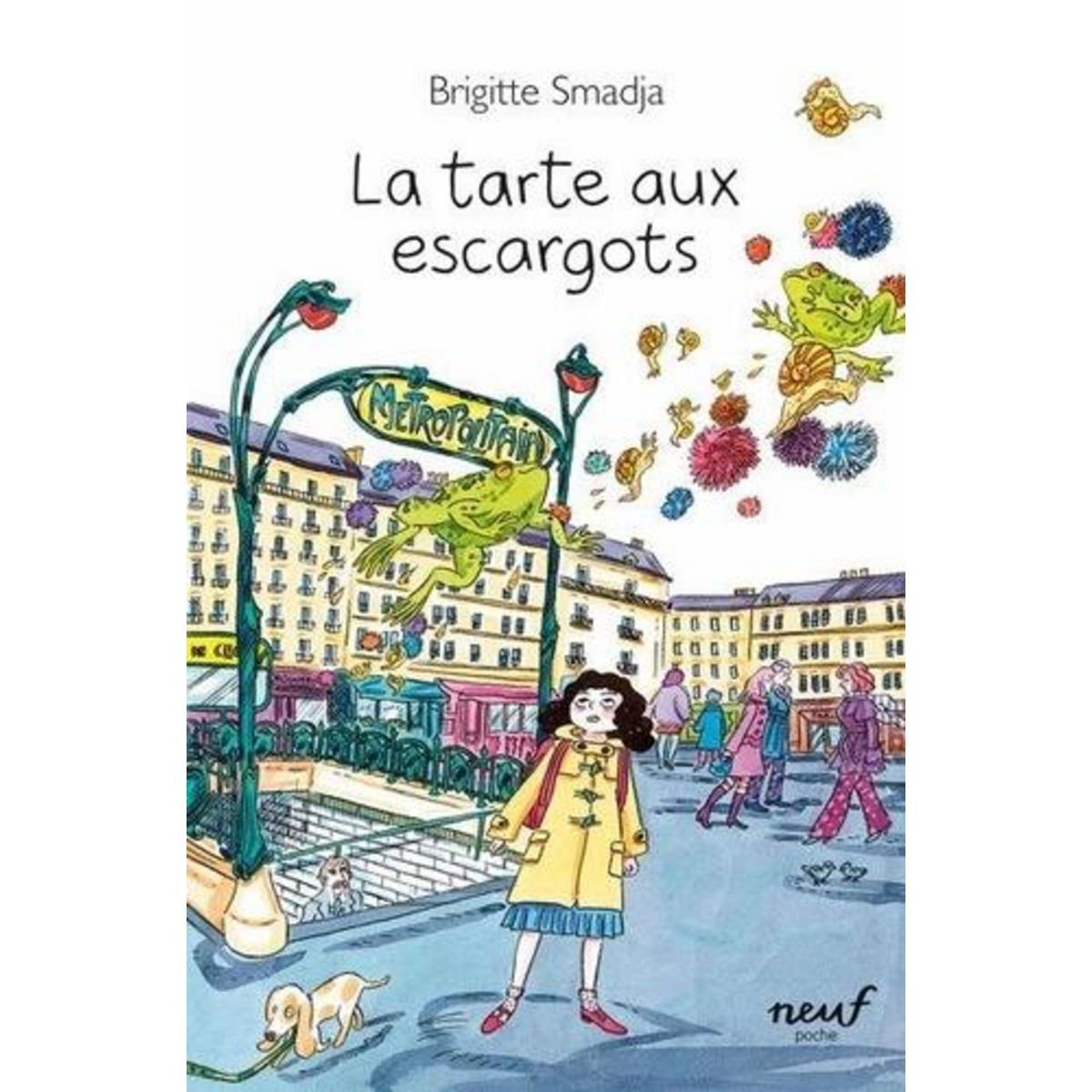 LA TARTE AUX ESCARGOTS, Smadja Brigitte